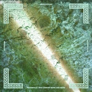 Meanwhile I Was Sinning More and More