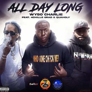 All Day Long (feat. 4chille 6rad & QuaHoly) [Explicit]