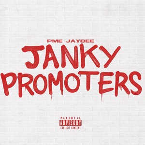 Janky Promoters (Explicit)