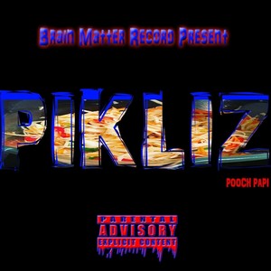 Pikliz (Explicit)