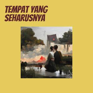 Tempat Yang Seharusnya