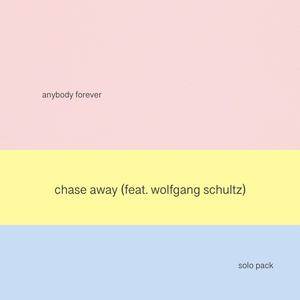 Chase Away (feat. Wolfgang Schultz)