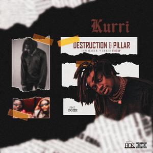 Destruction & Pillar (Summer Vibes)