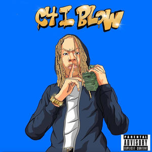 C4 I Blow (Explicit)