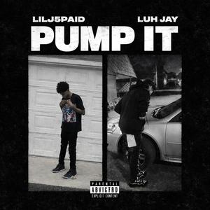 PUMPIT (feat. Luh Jay) (Explicit)