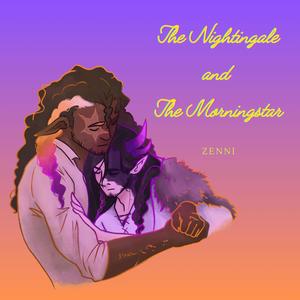 The Nightingale and The Morningstar