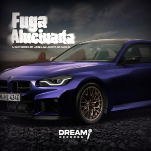 Fuga alucinada (Explicit)