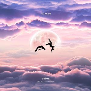 Skies(feat. Arky Waters)