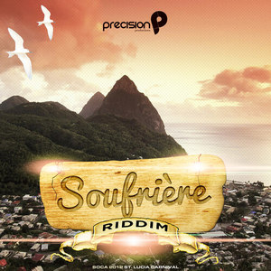 Soufriere Riddim (Soca 2012 St. Lucia Carnival)