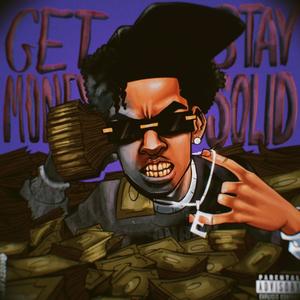 Get Money, Stay Solid (Explicit)