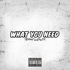 What You Need (Explicit)