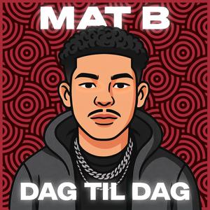 Dag Til Dag (Explicit)