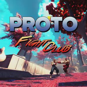 Proto - Fight Club