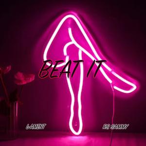 Beat It (feat. RS Sammy) [Explicit]