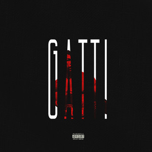 Gatti (Explicit)