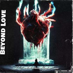 Beyond Love (Explicit)