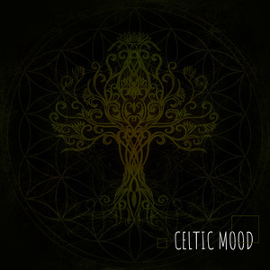 Celtic Mood: Scottish Fantasy Ambience Music