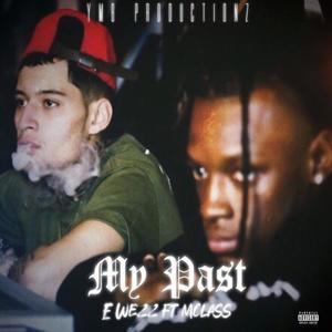 My past (feat. Mclass) [Explicit]