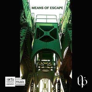 Means of Escape (Explicit)