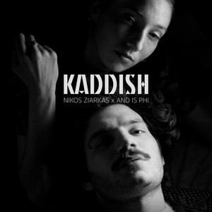 Kaddish(feat. And Is Phi)