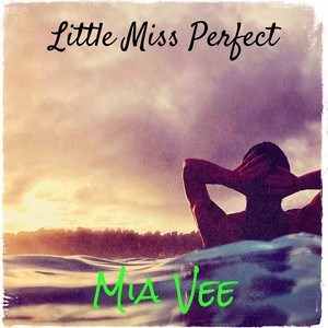 Little Miss Perfect (Explicit)