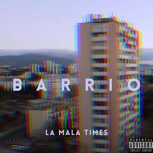 Barrio (Explicit)