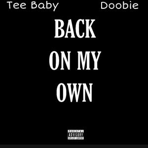 Back On My Own(feat. Doobie) (Explicit)