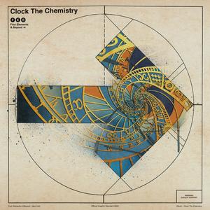 Clock The Chemistry (Explicit)