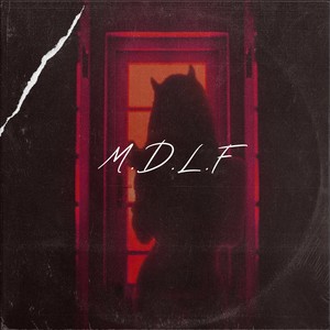 M.D.L.F (Explicit)