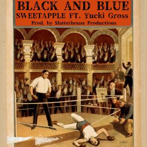 Black & Blue (feat. SlatterHouse & Yucki Gross) (Explicit)