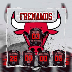 Frenamos(feat. La Cr3ma, La Brega & Small Lean) (Explicit)