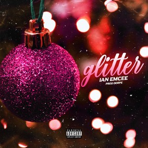 Glitter (Explicit)