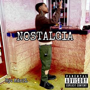 Nostalgia (Explicit)