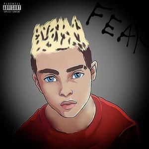 Fear (Explicit)