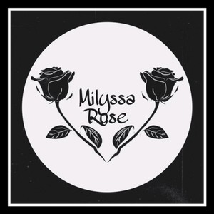 Milyssa Rose:the Rerelease (Explicit)