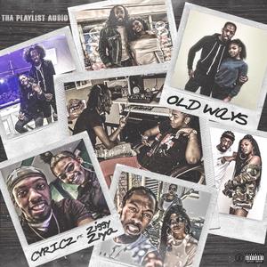 Old Ways(feat. Ziggy Ziya) (Explicit)