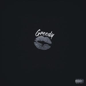 Greedy (feat. Liv Dodgins) [Explicit]