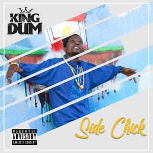 Side Chick (Explicit)