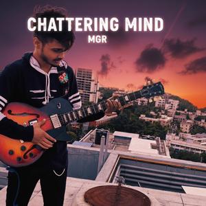 Chattering Mind (Explicit)