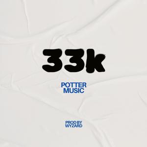 33K (feat. WYZARD) (Explicit)