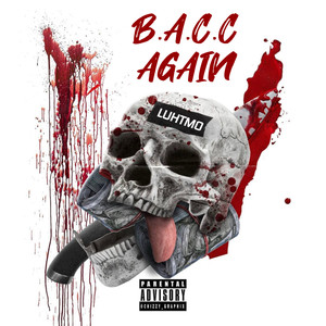 BACC AGAIN (Explicit)