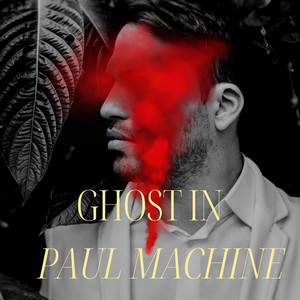 Ghost in Paul's Machine