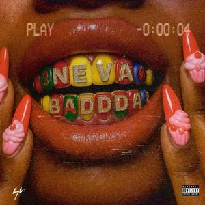 NEVA BADDA (Explicit)