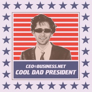 cool dad president (Explicit)