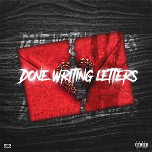 Done Writing Letters (feat. Na Brizzy) [Explicit]