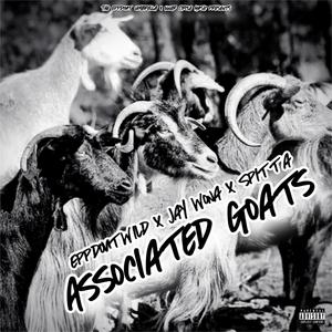 Associated Goats (feat. Jay Wona & Spitta) [Explicit]