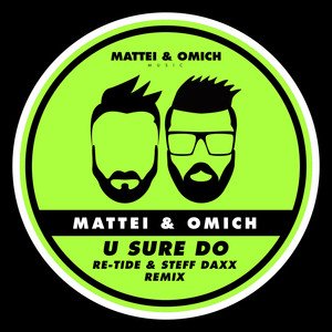 U Sure Do (Re-Tide, Steff Daxx Extended Remix)