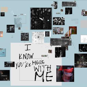 I know you're here with me (feat. Karshni)