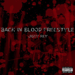 Back in Blood (Freestyle) [Explicit]