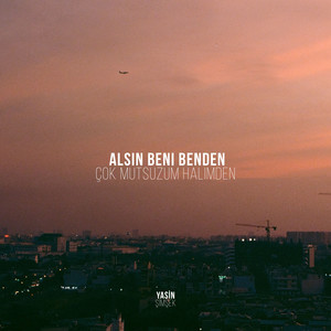 Alsın Beni Benden Çok Mutsuzum Halimden (Enstrümantal)